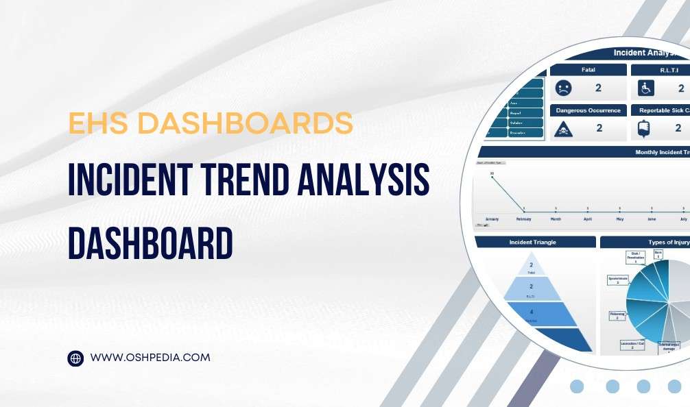 Incident Trend Analysis Dashboard EHS Dashboard oshpedia.com